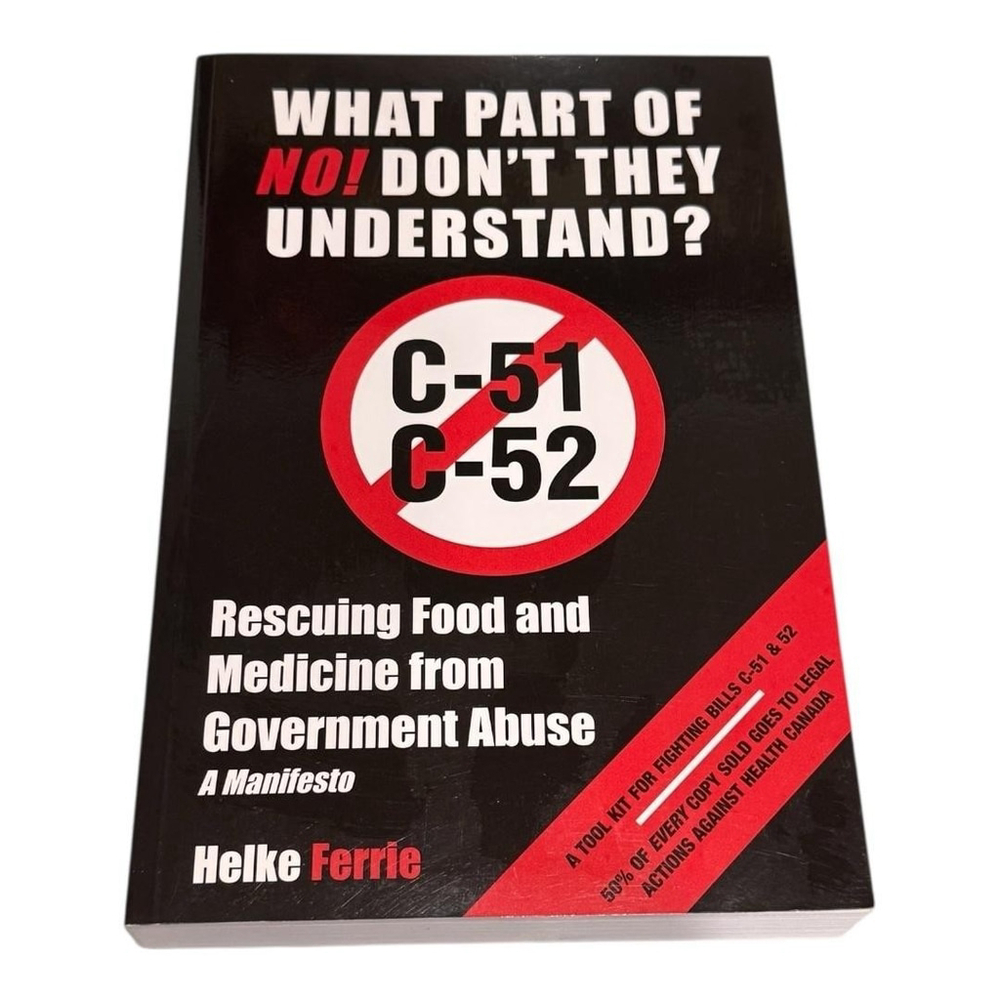 What Part Of NO Don't They Understand Helke Ferrie Book C-51 C-52 Softcover